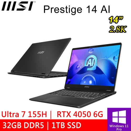 微星 Prestige 14 AI Studio C1VEG-009TW 14吋 灰(Intel Ultra 7 155H/32GB DDR5/1TB PCIE/RTX4050 6G/W11P)